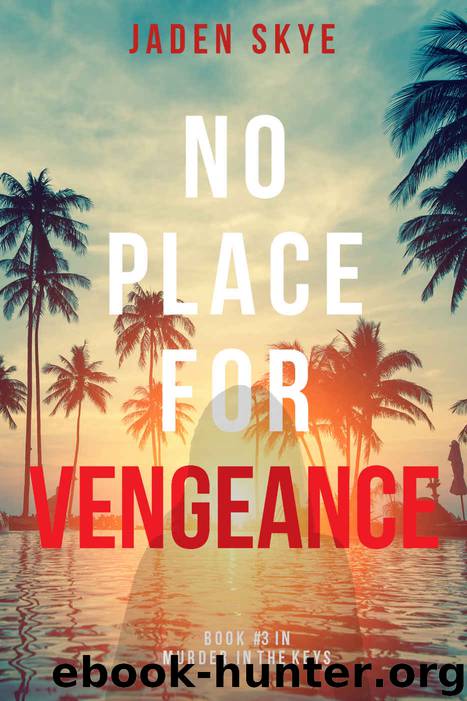 No Place for Vengeance by Jaden Skye