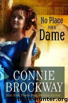 No Place for a Dame by Connie Brockway
