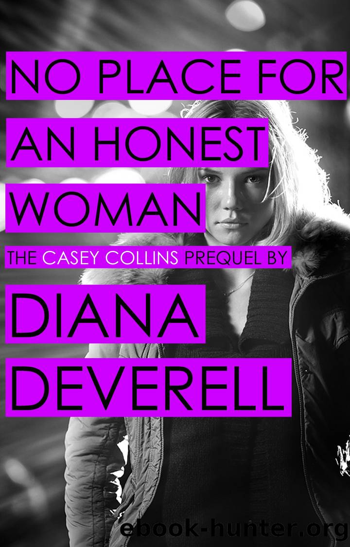 No Place for an Honest Woman by Diana Deverell