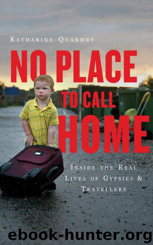 No Place to Call Home by Katharine Quarmby