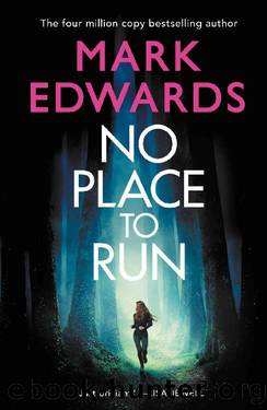 No Place to Run by Mark Edwards
