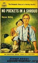 No Pockets in a Shroud by Horace McCoy