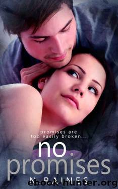 No Promises by N. Raines