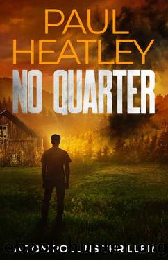 No Quarter (A Tom Rollins Thriller Book 6) by Paul Heatley