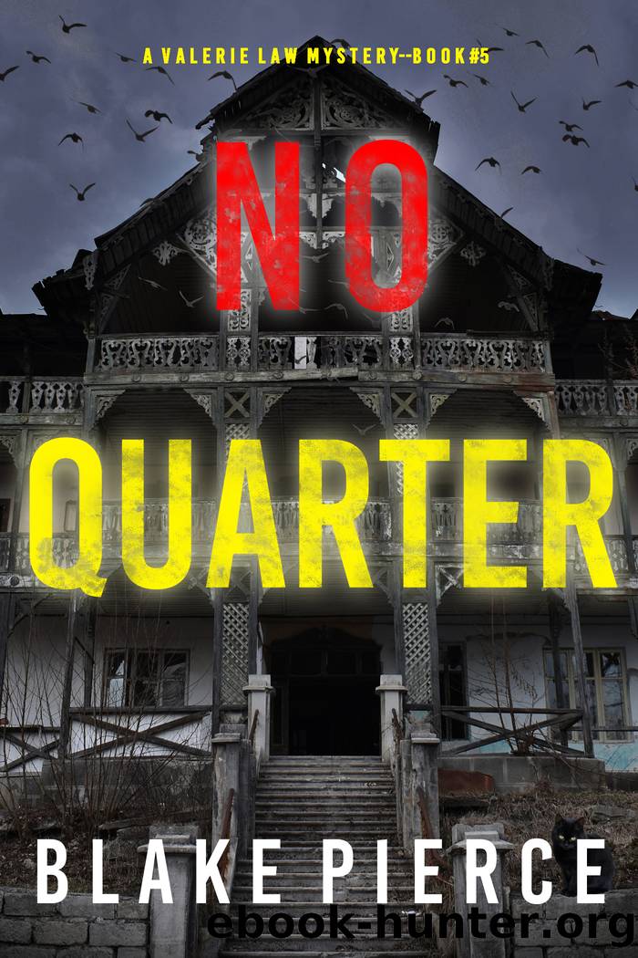 No Quarter by Blake Pierce