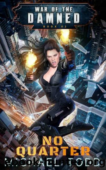 No Quarter by Michael Todd & Michael Anderle & Laurie Starkey
