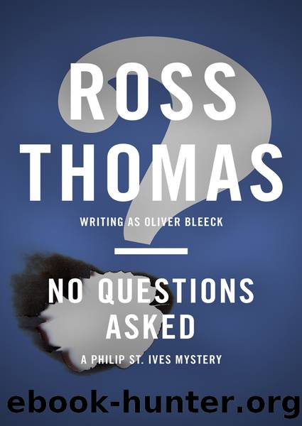 No Questions Asked by Ross Thomas