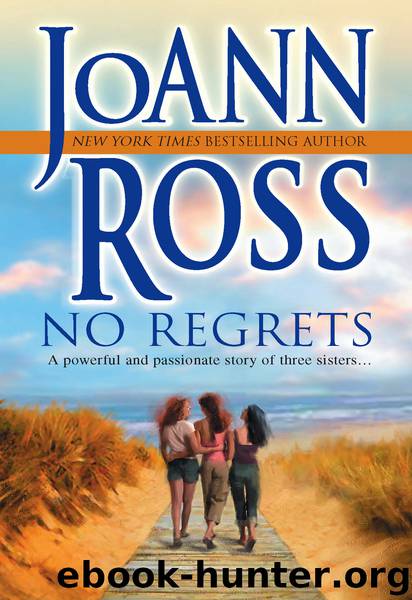 No Regrets by Joann Ross