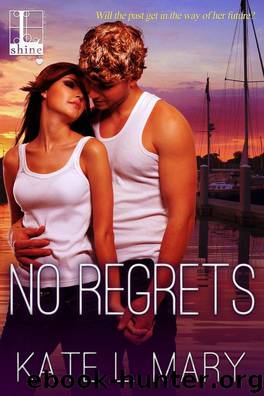 No Regrets by Kate L. Mary