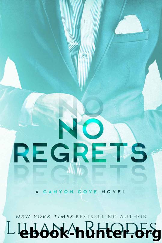 No Regrets by Liliana Rhodes