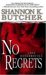 No Regrets by Shannon K. Butcher