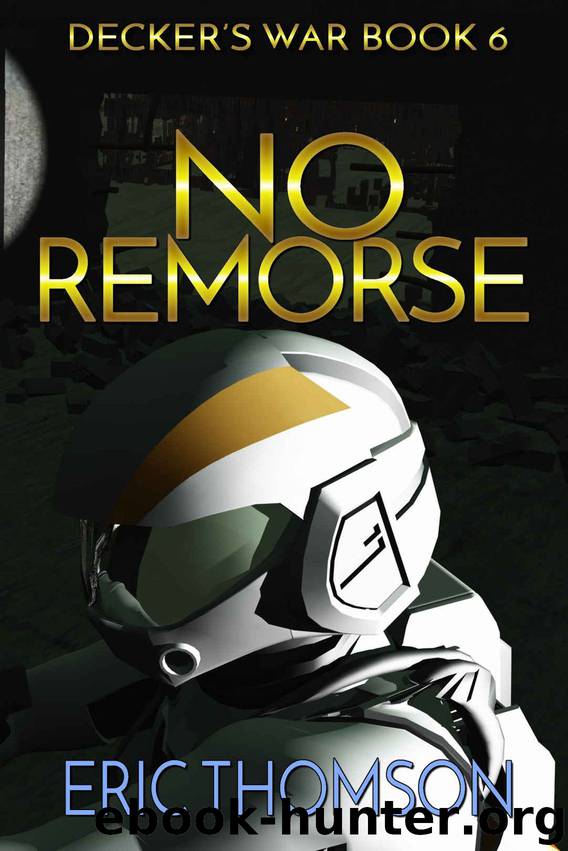 No Remorse by Eric Thomson