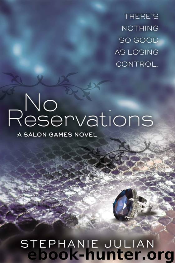 No Reservations by Stephanie Julian