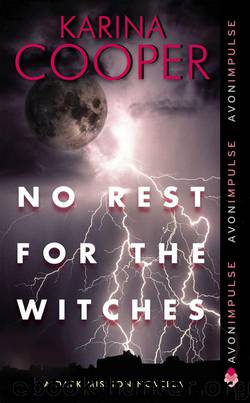 No Rest For The Witches by Karina Cooper