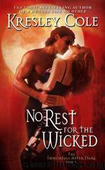 No Rest for the Wicked (Immortals 2) by Kresley Cole