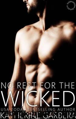 No Rest for the Wicked by Katherine Garbera