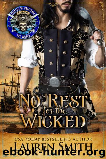 No Rest for the Wicked by Smith Lauren & Pirates of Britannia World