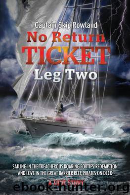 No Return Ticket Leg Two by Captain Skip Rowland