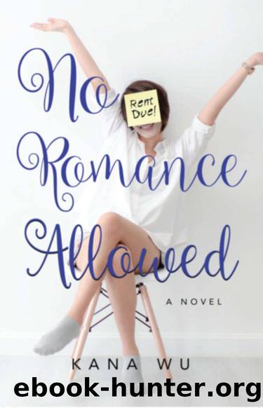No Romance Allowed by Kana Wu