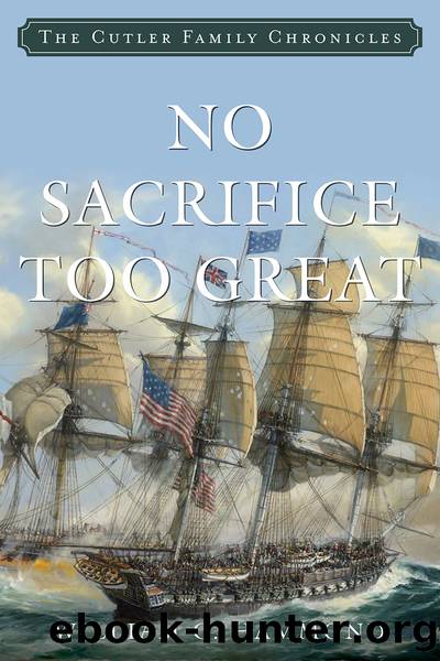 No Sacrifice Too Great by William C. Hammond