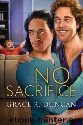No Sacrifice by Grace R. Duncan