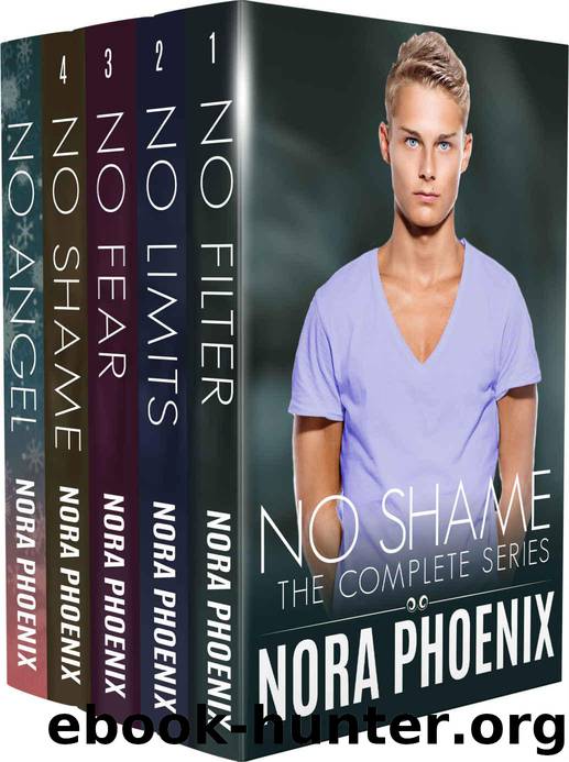 No Shame: The Complete Series by Phoenix Nora