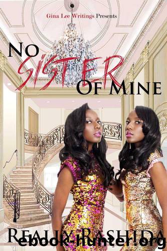 No Sister of Mine by Really Rashida