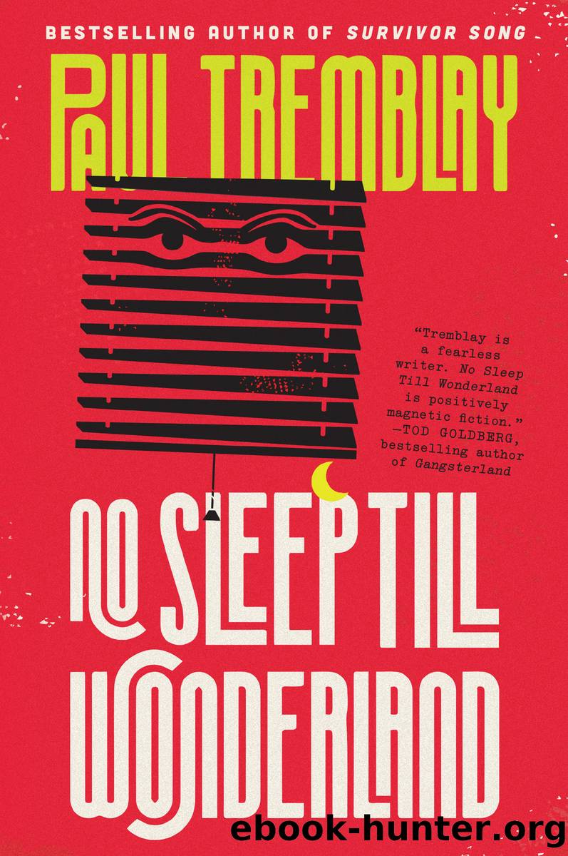 No Sleep Till Wonderland by Paul Tremblay