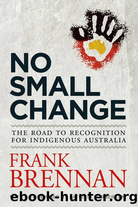 No Small Change by Frank Brennan