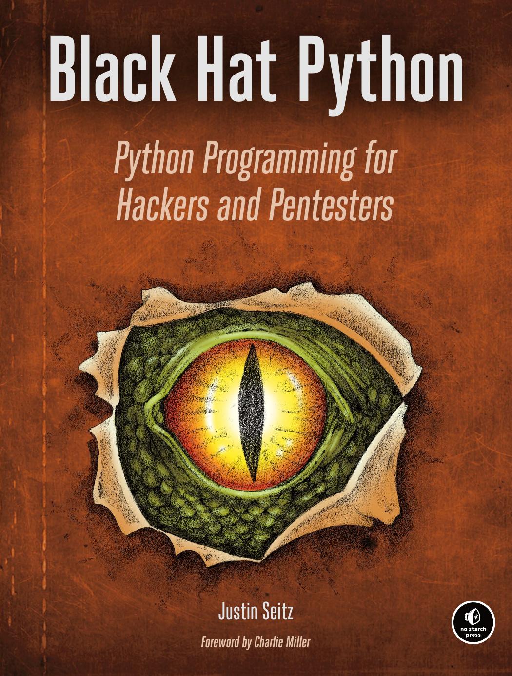 No Starch Press Black Hat Python, Python Programming for Hackers and Pentesters (2014) by Unknown