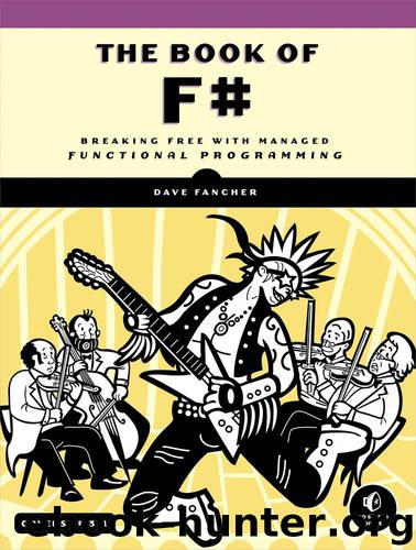 No Starch Press The Book of F#, Breaking Free with Managed Functional Programming (2014) by 未知