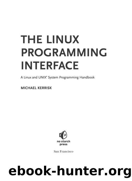 No Starch Press The Linux Programming Interface (2010) by Unknown