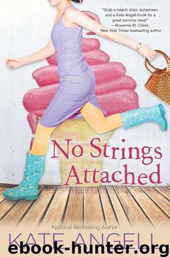 No Strings Attached (Barefoot William Beach 2) by Kate Angell