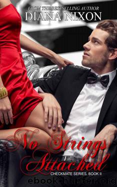 No Strings Attached by Diana Nixon
