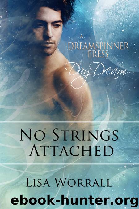 No Strings Attached by Lisa Worrall
