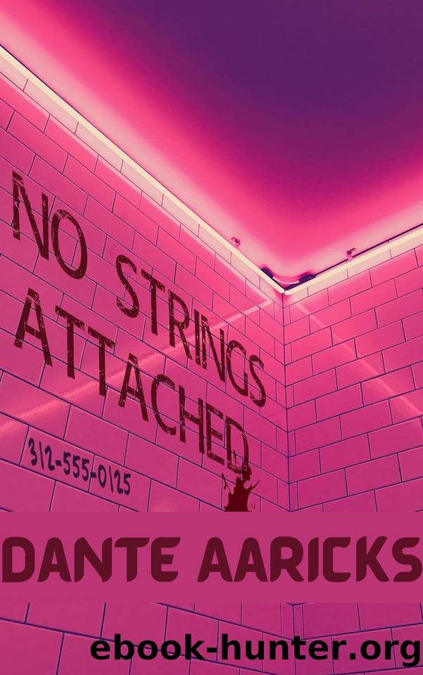 No Strings Attachment by Dante Aaricks