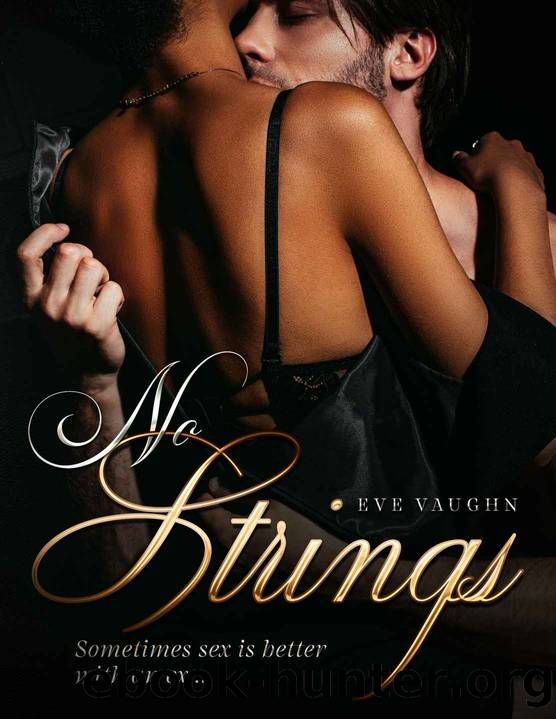 No Strings by Vaughn Eve