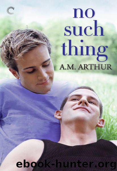 No Such Thing by A.M. Arthur