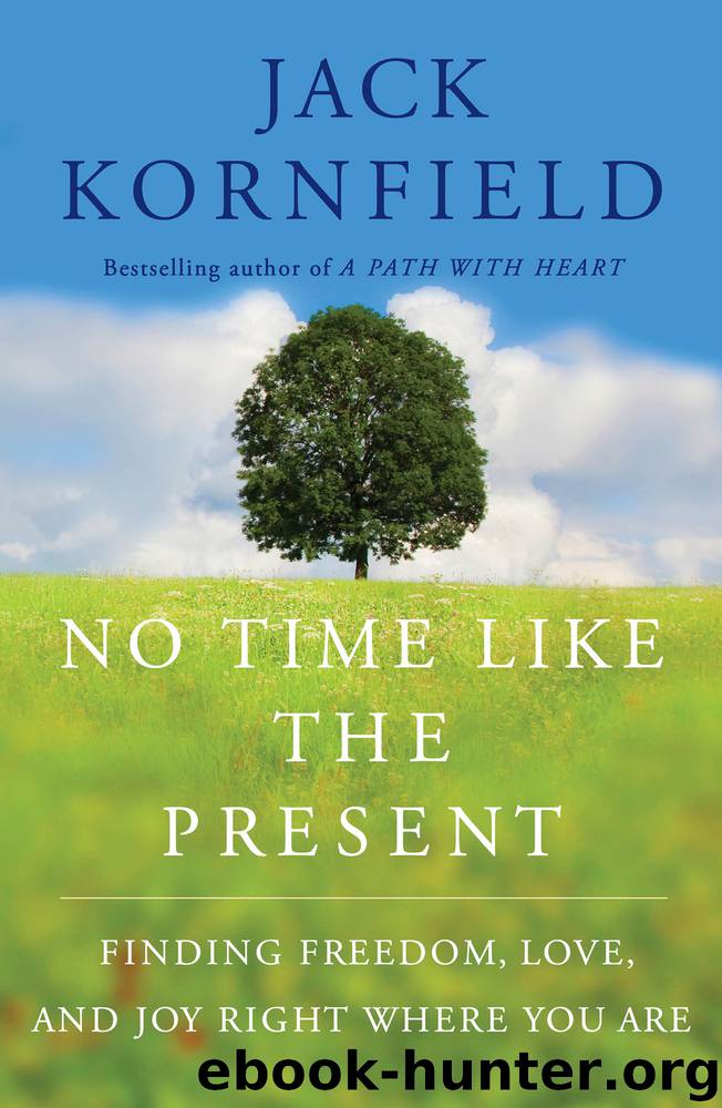 No Time Like the Present by Jack Kornfield