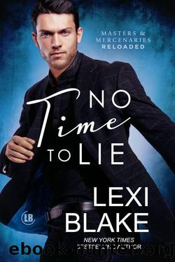 No Time to Lie by Lexi Blake