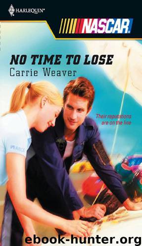 No Time to Lose by Carrie Weaver
