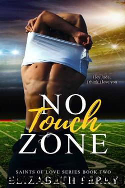 No Touch Zone (Saints of Love Book 2) by Elizabeth Perry