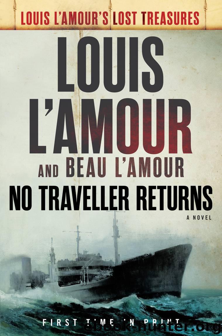 No Traveller Returns (Lost Treasures) by Louis L'Amour & Beau L'Amour