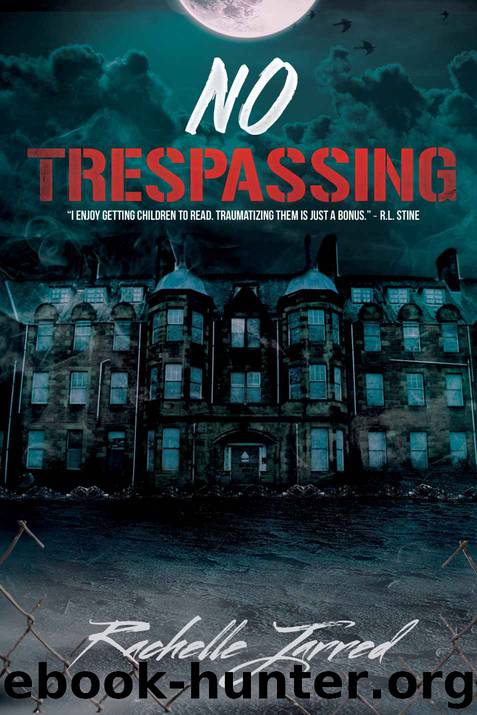 No Trespassing by Rachelle Jarred