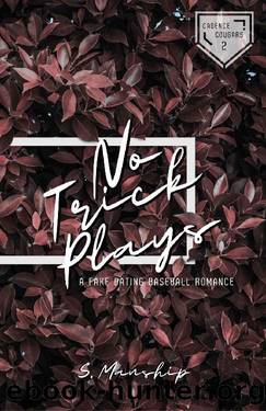 No Trick Plays: A Fake Dating Baseball Romance (Cadence Cougars Book 2) by S. Manship