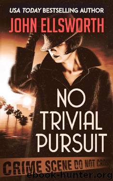 No Trivial Pursuit (Harley Ellis Book 1) by John Ellsworth