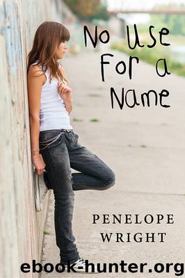 No Use For A Name by Penelope Wright