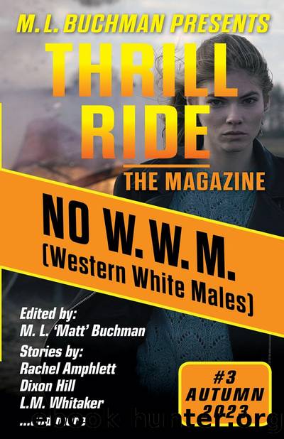 No W.W.M. (Western White Males) by M. L. Buchman