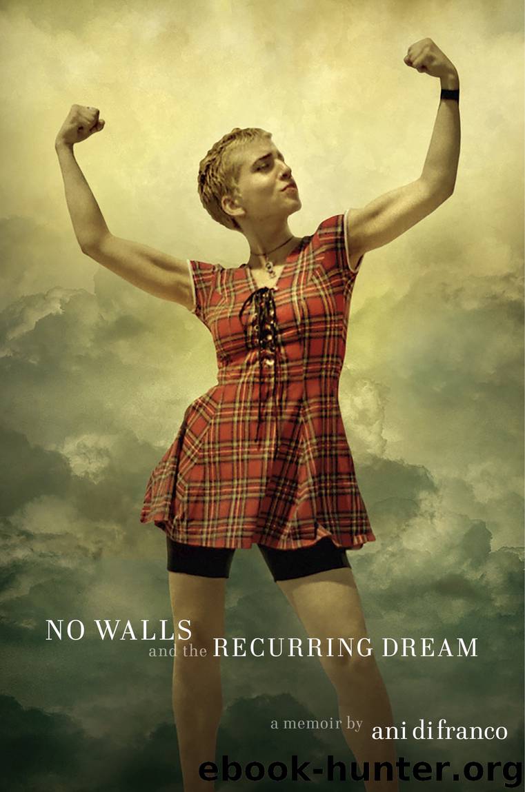 No Walls and the Recurring Dream by Ani Difranco