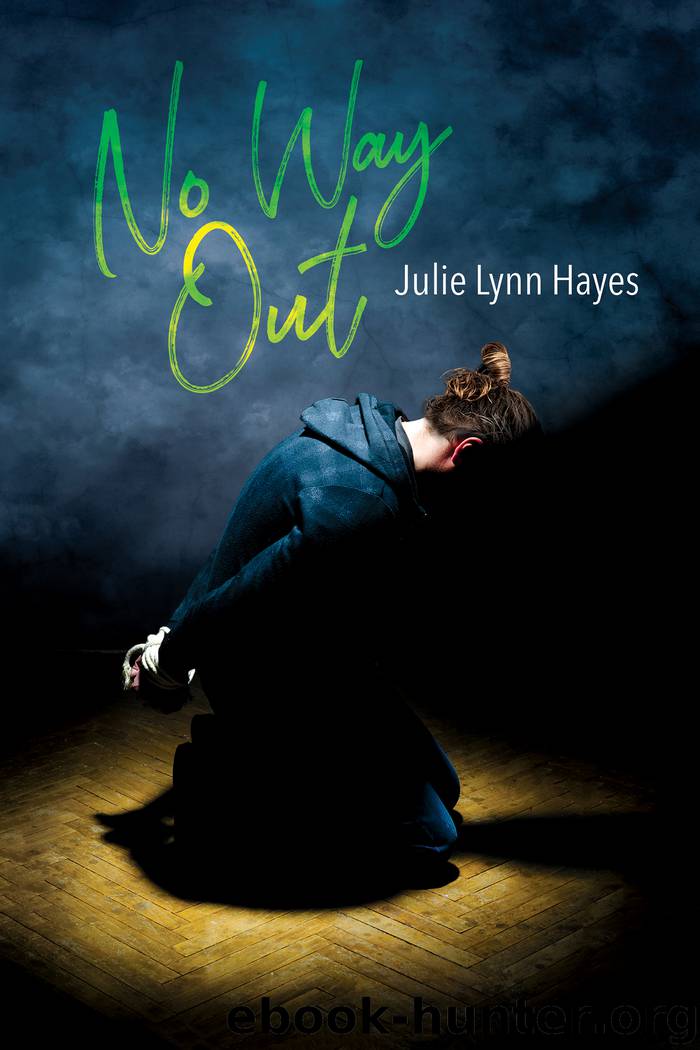 No Way Out by Julie Lynn Hayes
